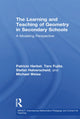 The Learning and Teaching of Geometry in Secondary Schools