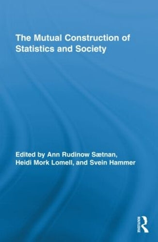 The Mutual Construction of Statistics and Society