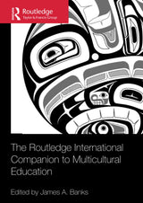The Routledge International Companion to Multicultural Education
