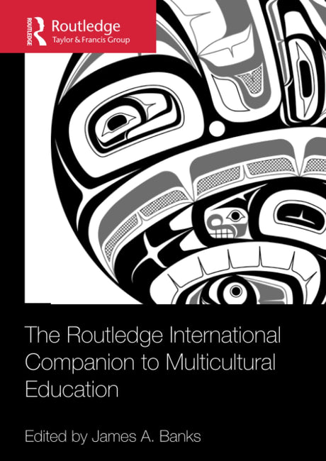 The Routledge International Companion to Multicultural Education