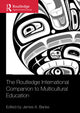 The Routledge International Companion to Multicultural Education