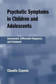 Psychotic Symptoms in Children and Adolescents