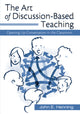 The Art of Discussion-Based Teaching