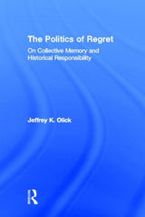 The Politics of Regret