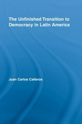 The Unfinished Transition to Democracy in Latin America