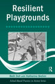 Resilient Playgrounds