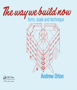 The Way We Build Now