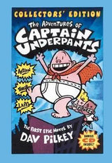 Captain Underpants: #1 Adventures of Captain Underpants Collector's Edition