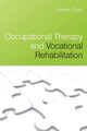 Occupational Therapy and Vocational Rehabilitation