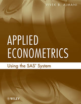 Applied Econometrics Using the SAS System