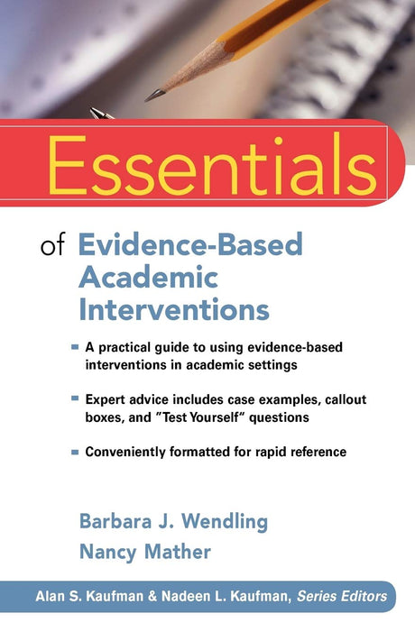 Essentials of Evidence-Based Academic Interventions