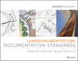Landscape Architecture Documentation Standards