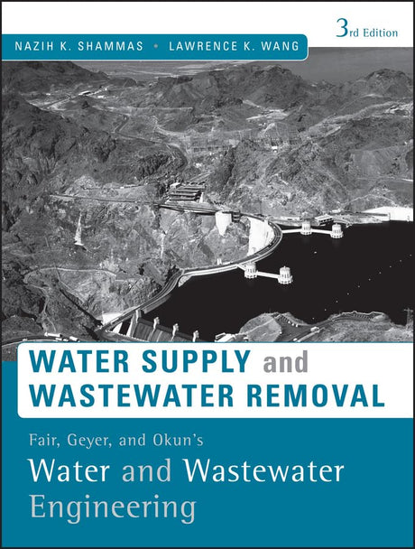 Fair, Geyer, and Okun's Water and Wastewater Engineering