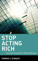 Stop Acting Rich