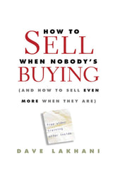 How To Sell When Nobody's Buying