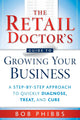 The Retail Doctor's Guide to Growing Your Business