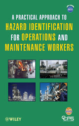 A Practical Approach to Hazard Identification for Operations and Maintenance Workers