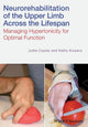 Neurorehabilitation of the Upper Limb Across the Lifespan