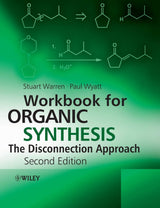 Workbook for Organic Synthesis: The Disconnection Approach