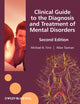 Clinical Guide to the Diagnosis and Treatment of Mental Disorders
