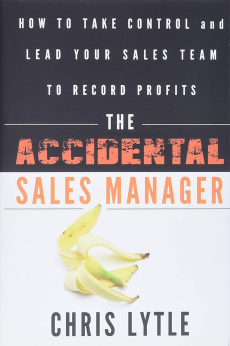 The Accidental Sales Manager