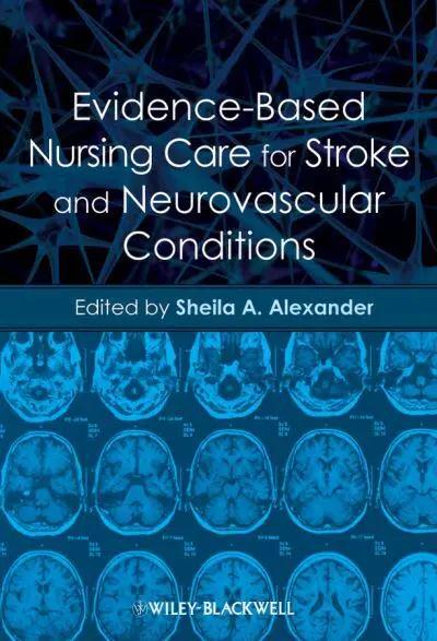 Evidence-Based Nursing Care for Stroke and Neurovascular Conditions