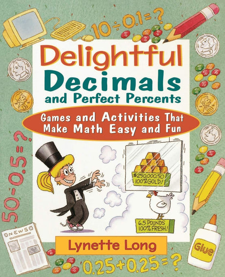 Delightful Decimals and Perfect Percents