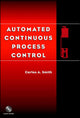 Automated Continuous Process Control