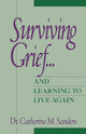 Surviving Grief ... and Learning to Live Again