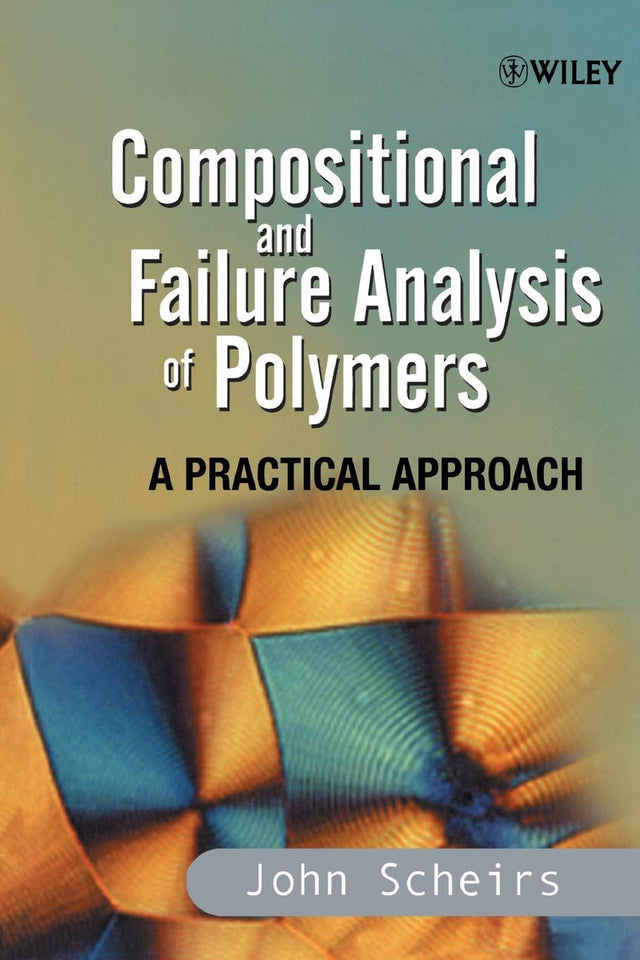 Compositional and Failure Analysis of Polymers