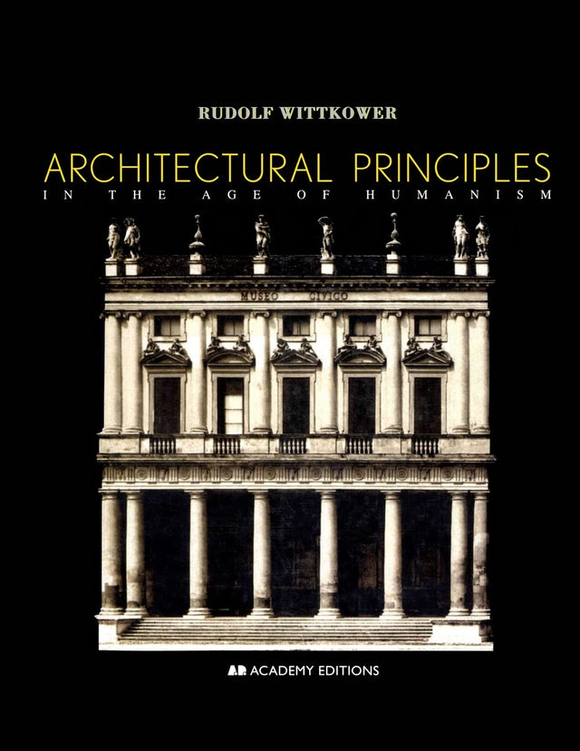 Architectural Principles in the Age of Humanism