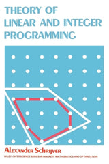 Theory of Linear and Integer Programming