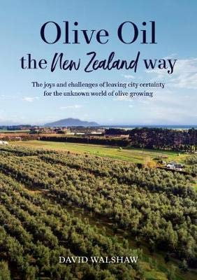 Olive Oil the New Zealand Way