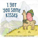 I Got You Some Kisses | Board Book