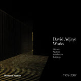 Adjaye – Works 1995–2007: Houses, Pavilions, Installations, Buildings