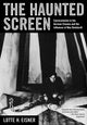 The Haunted Screen