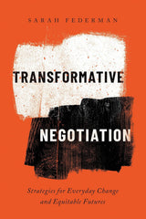Transformative Negotiation