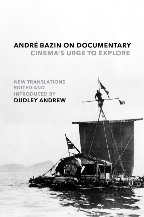 André Bazin on Documentary