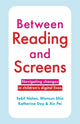 Between Reading and Screens