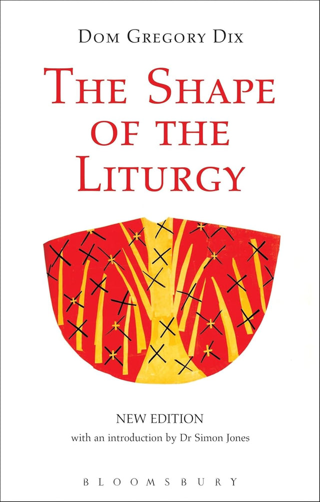 The Shape of the Liturgy, New Edition