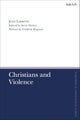 Christians and Violence