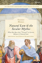 Natural Law & the Secular Mythos