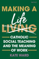 Making a Life