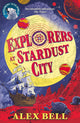 Explorers at Stardust City