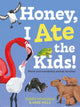Honey, I Ate the Kids