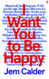 I Want You to Be Happy
