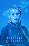 Said the Dead