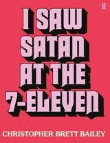 I Saw Satan at the 7-Eleven