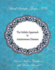 The Holistic Approach to Autoimmune Diseases