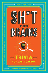 Sh*T for Brains